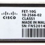 CISCO 10G 10GBASE SFP FABRIC EXTENDER TRANSCEIVER